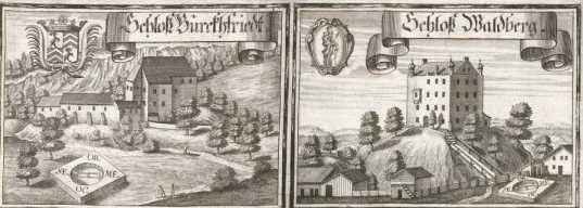 B 77:Schloß Burckhfriedt.Schloß Waldberg.Marckh Tann.
